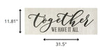 Together We Have It All Oversized Wall Art