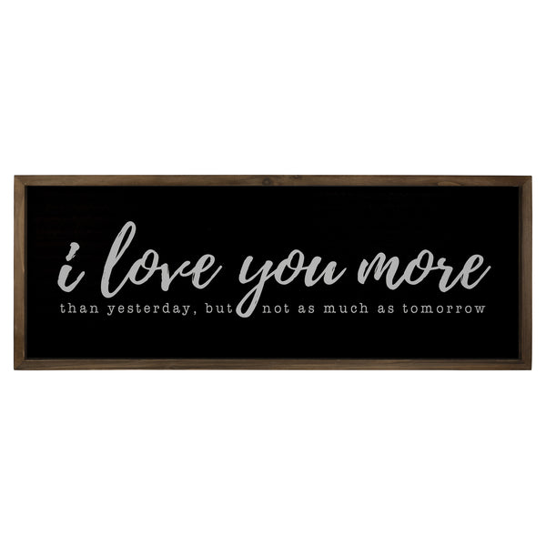 Black And White I Love You More Wall Art