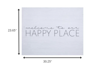 Welcome To Our Happy Place Wall Art