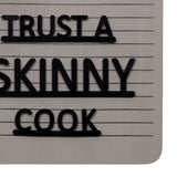 Never Trust A Skinny Cook Wall Art