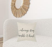 Gray Cream Humble and Kind Throw Pillow