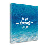 20"  Let Your Dreams Set Sail Giclee Wrap Canvas Wall Art