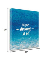 26" Let Your Dreams Set Sail Giclee Wrap Canvas Wall Art